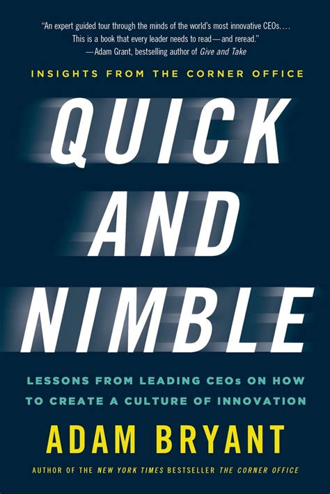Quick and nimble .